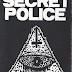 SECRET POLICE