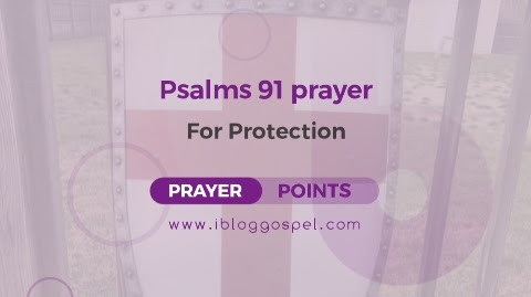 Psalms 91 Prayer For Protection