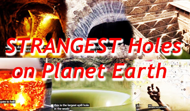 STRANGEST Holes on Planet Earth,the Darvaze Gas crater,the well of CHAND BAORI,the KTB (KOLA) super-deep Bore Hole,the Guatamala City Sink Hole,Siberian Mystery Craters,Indiana Dunes National Park,Monticello Dam Hole,The Devil's Sinkhole,DERINKUYU,the Oak Island money pit