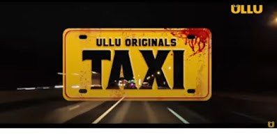 Taxi web series Ullu