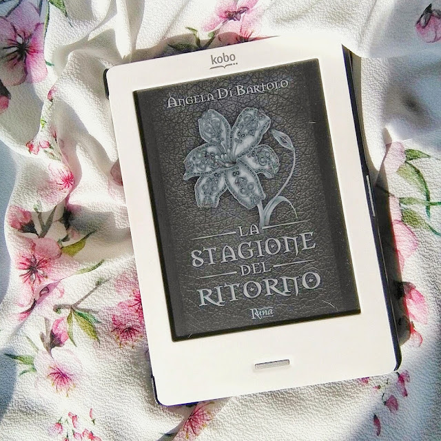 La stagione del ritorno - Angela Di Bartolo [recensione]