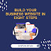 Build your business website in eight steps
