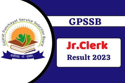 GPSSB Junior Clerk Result 2023 | Cut Off Marks, Merit List