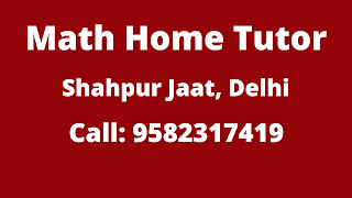 Best Maths Tutors for Home Tuition in Shahpur Jaat, Delhi