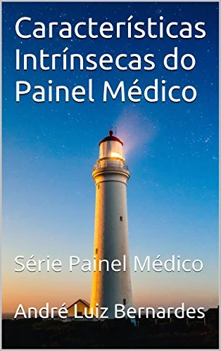 Características Intrínsecas do Painel Médico: Série Painel Médico Livro 2 (Indústria Farmacêutica | CRM: Customer Relationship Management)