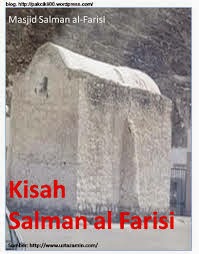 Kisah Cinta dan Kebesaran Hati Salman Al Farisi  Sejarah 