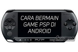 Cara Bermain Game PSP Di Android