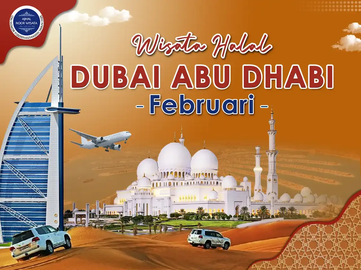 Liburan ke Dubai Abu Dhabi bulan Februari