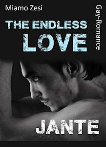 Jante: The endless love