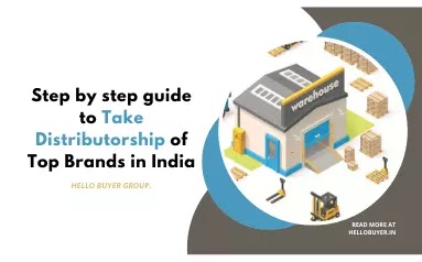 Step by step guide to take distributorship of Top Brands in India