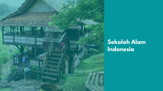 Sekolah Alam Indonesia