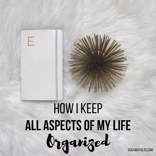 How I Keep All Aspects of My Life Organized