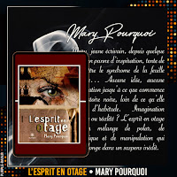 • L’esprit en otage - Mary Pourquoi