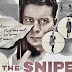 BLASTING THROUGH THE URBAN FILM NOIR THRILLER 'THE SNIPER'