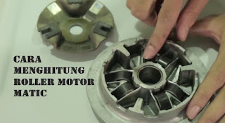 Cara Menghitung Roller Motor Matic