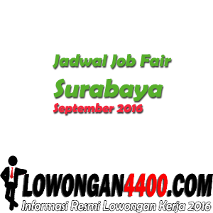  Job Fair Surabaya September 2016  Informasi Resmi Lowongan Kerja 2016