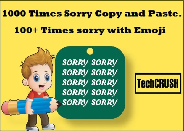 999+ sorry sorry sorry text message copy & past.