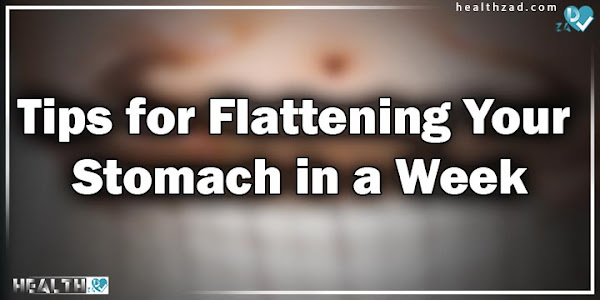 Tips for Flattening Your Stomach in a Week