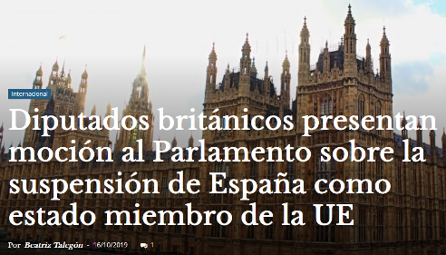 https://diario16.com/diputados-britanicos-presentan-mocion-al-parlamento-sobre-la-suspension-de-espana-como-estado-miembro-de-la-ue/