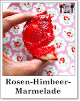 Geschenke aus der Küche: Rosen-Himbeer-Marmelade aus dem eigenen Garten