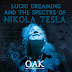 O.A.K. "Lucid Dreaming and the Spectre of Nikola Tesla" (Recensione)