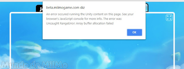 Erro: An error occured running the Unity content on this page. See your browser's Javascript console for more info. The error was: Uncaught RangeError: Array buffer alocation failed