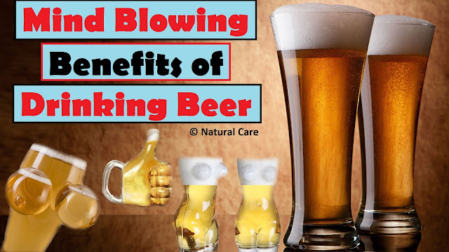 Mind Blowing Benefits of Drinking Beer