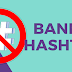 Before using hashtags, know the list of banned hashtags