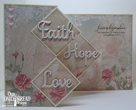 ODBD Love Scriptures, ODBD Shabby Rose Paper Collection, ODBD Custom Faith, Hope, and Love Dies, ODBD Custom Clouds and Raindrops Dies, Card Designer Angie Crockett