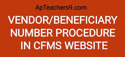 VENDOR/BENEFICIARY NUMBER PROCEDURE IN CFMS WEBSITE