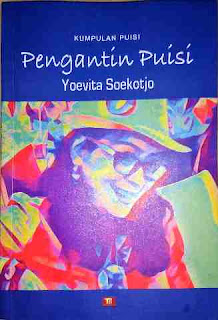 Buku: Pengantin Puisi karya Yoevita Soekotjo