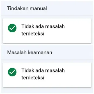 Cara Mengetahui Apakah ada Masalah Keamanan pada Situs ataukah Terkena Tindakan Manual Oleh Google