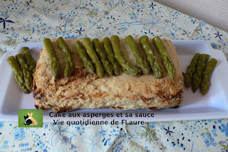 Vie quotidienne de FLaure: Cake aux asperges et sa sauce