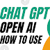 What is Chat GPT and How to use Open AI 