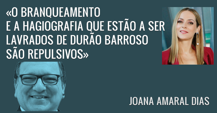 Joana Amaral Dias - branqueamento de Durão Barroso