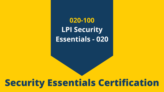 020-100: LPI Security Essentials