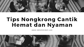 Tips Nongkrong Cantik  Hemat dan Nyaman