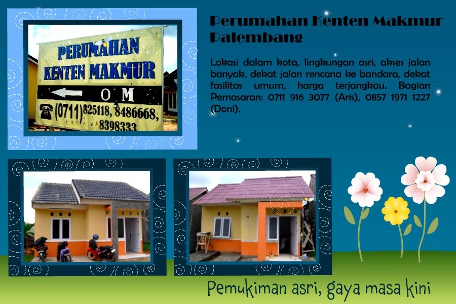 Housing Palembang  PERUMAHAN KENTEN MAKMUR