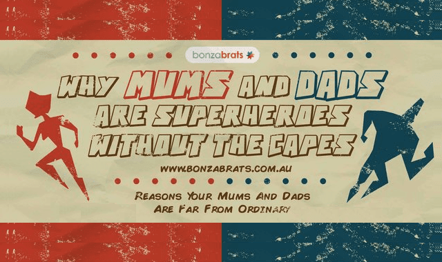 Image: Why Mums and Dads are Superheroes Without the Capes