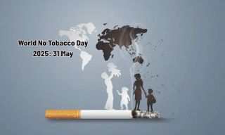 World No Tobacco Day 2025: 31 May World No Tobacco Day 2025: 31 May