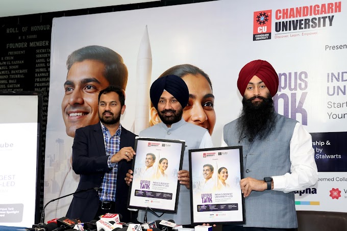 Chandigarh University Launches  ‘Campus Tank’ in Collaboration with Apna & Venture Catalysts to Empower India’s Next-Gen Entrepreneurs