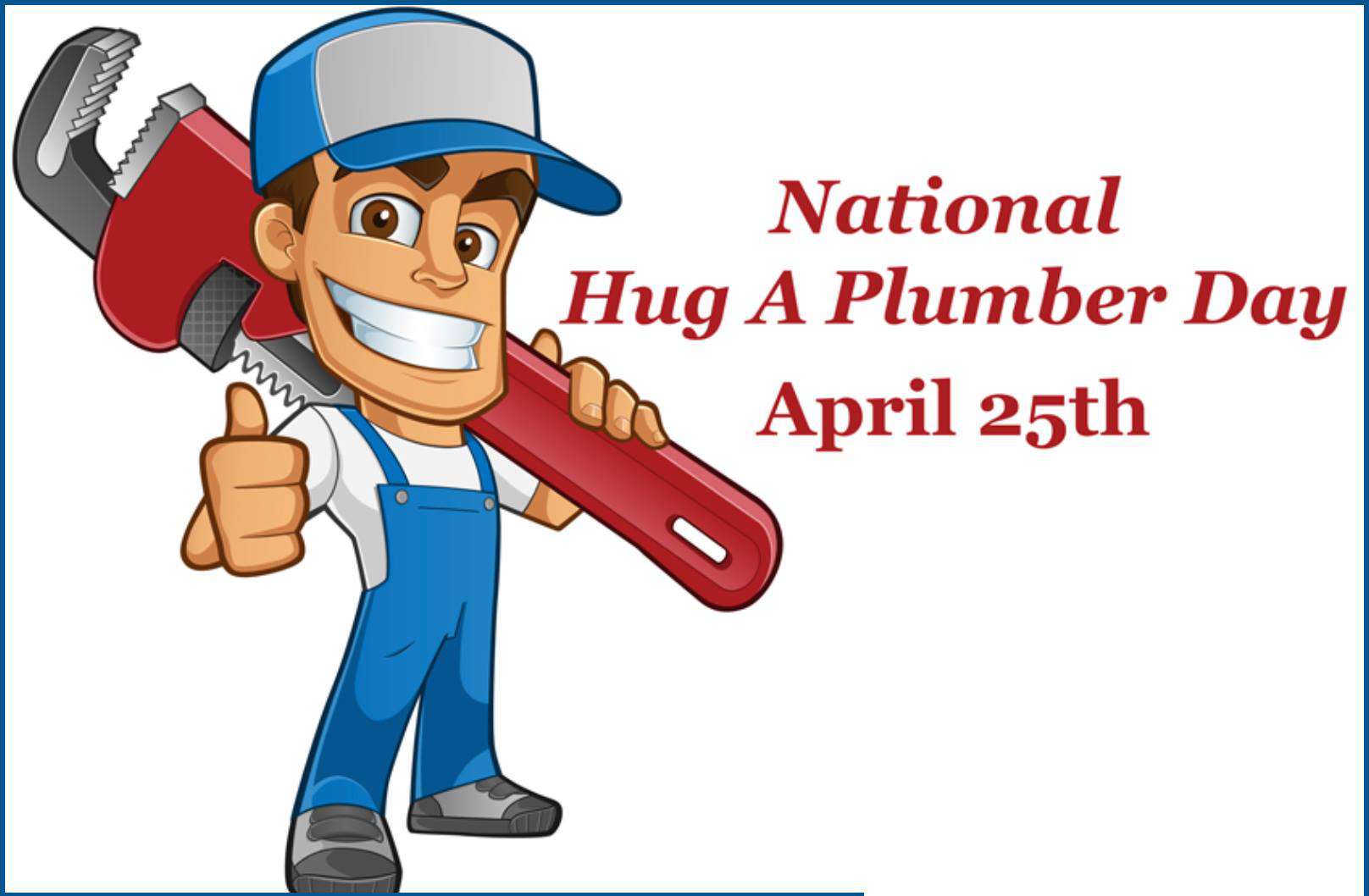 National Hug a Plumber Day Wishes Awesome Picture