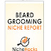 Beard Care Niche Full Report (PDF And Keywords) By NicheHacks Free Download From Google Drive