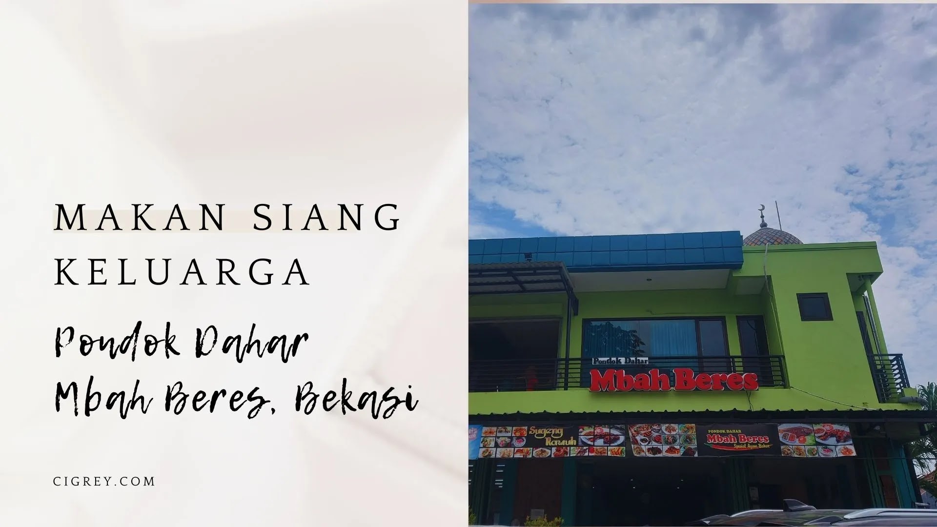 Makan Siang Keluarga Di Mbah Beres Bekasi