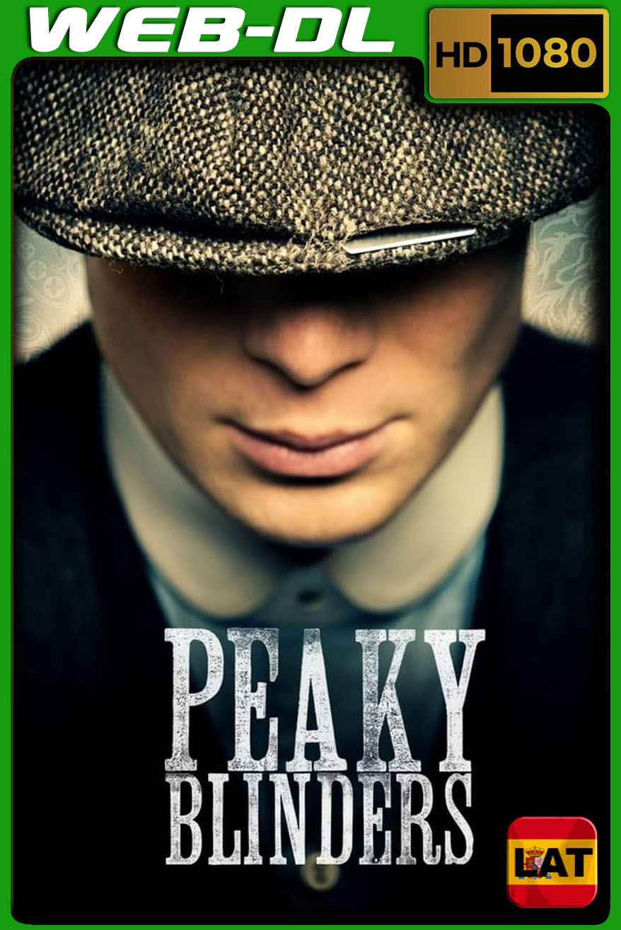 Peaky Blinders (2013) Temporada 01 NF WEB-DL 1080p Latino-Inglés