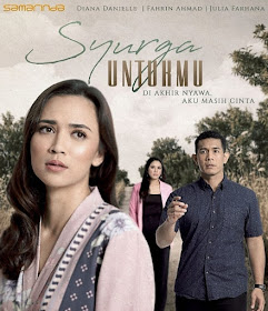 Drama Syurga Untukmu, Slot Samarinda, TV3, Drama TV3 2020, Sinopsis Drama Syurga Untukmu, Senarai Lagu OST Drama Syurga Untukmu TV3, Pelakon - Pelakon Drama Syurga Untukmu, Fahrin Ahmad, Diana Danielle, Yuna Rahim, Poster Drama Syurga Untukmu TV3,