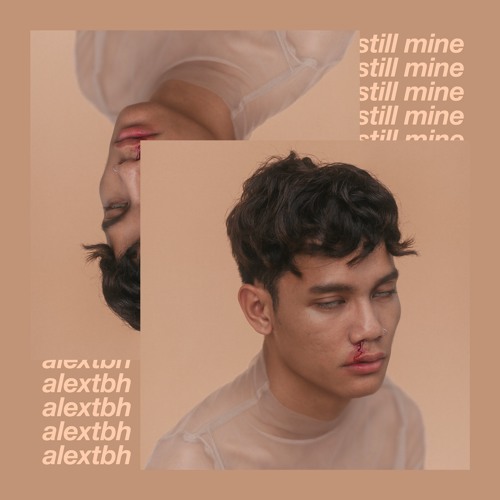 alextbh Unveils New Single "Still Mine"