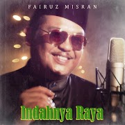 Download Lagu Fairuz Misran - Indahnya Raya.mp3
