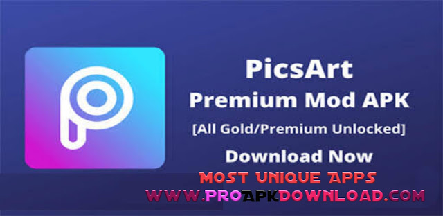 PicsArt Pro Apk Download [All Unlocked] Features For Free 2022