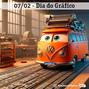 Dia Nacional do Gráfico (07/02)